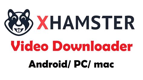 download xhamster video|Baixe vídeos do XHamster e muito mais!